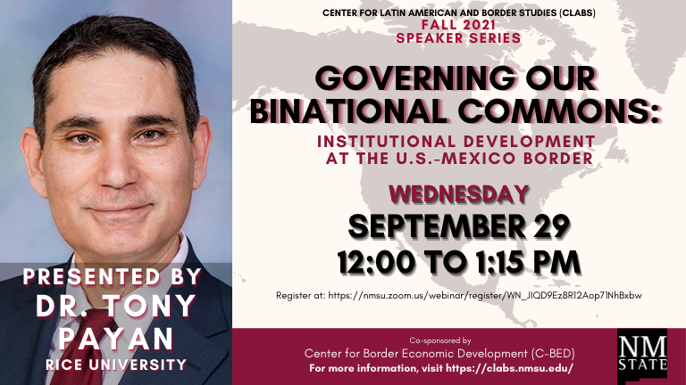 Flyer for the Governing Our Binational Commons: Institutional Development at the U.S. - Mexico Border event 